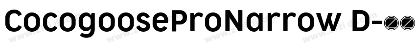 CocogooseProNarrow D字体转换 CocogooseProNarrow D字体转换